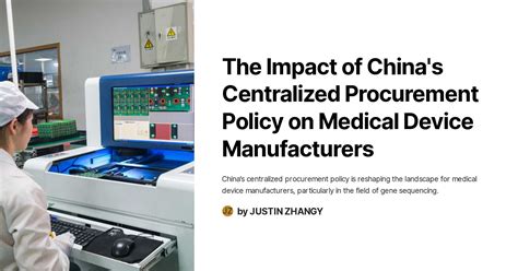 The Impact Of China S Centralized Procurement Policy On Medical Device