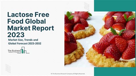 PPT Lactose Free Food Market Growth Size Demand And Trends 2023 To