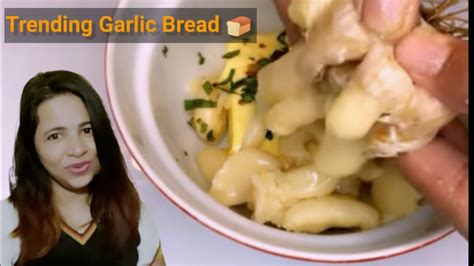 Viral Garlic Bread Recipe Tik Tok Trending Garlic Bread Youtube