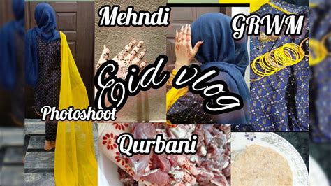 Chand Raat Vlog Bakra Eid Ka Pehla Din Eid Vlog How I Spend My Eid Day