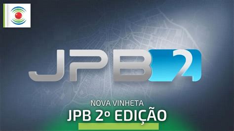 Hd Nova Vinheta Do Jpb Edi O Tv Para Ba Youtube