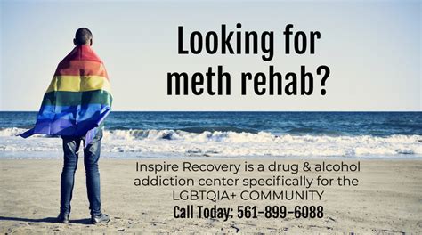 Meth Addiction Rehab Inspire Recovery Lgbtq Addiction Rehab