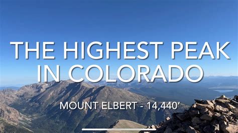 Summit The Highest Peak In Colorado Youtube