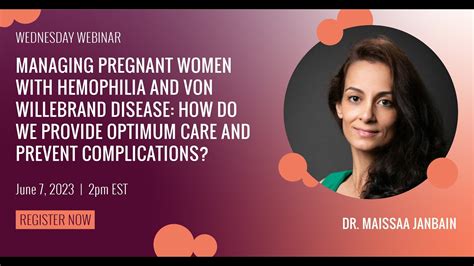 Managing Pregnant Women With Hemophilia And Von Willebrand Disease Youtube