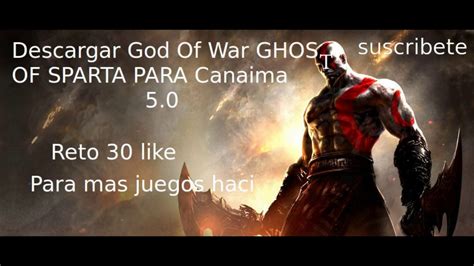 Como Descargar God Of War Ghost Of Sparta En Canaima 5 0 YouTube