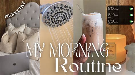 My Realistic 8am Morning Routine Productive Healthy Habits Morning