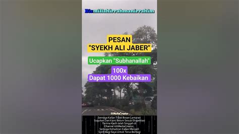 Ucapkan Subhanallah Dapat Seribu Kebaikan Shorts Syekhalijaber Youtube