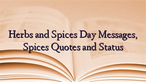 Herbs And Spices Day Messages Spices Quotes And Status Technewztop