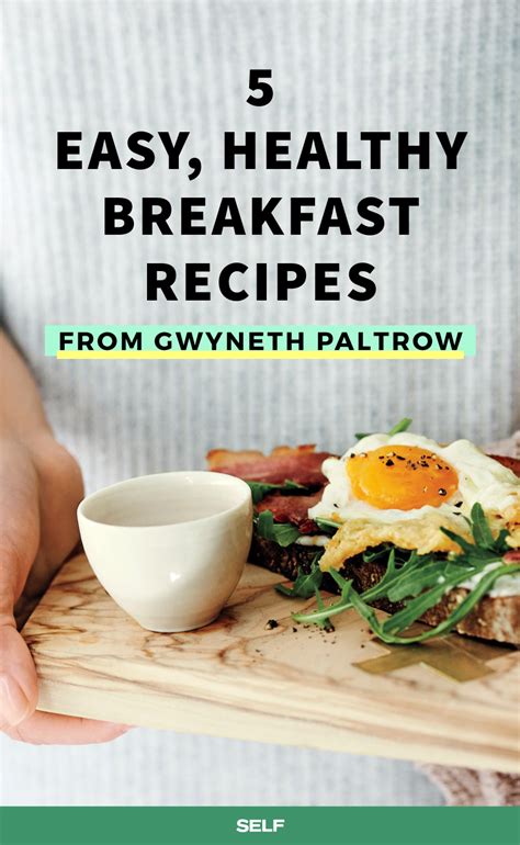 5 Simple Breakfast Recipes From Gwyneth Paltrow | SELF