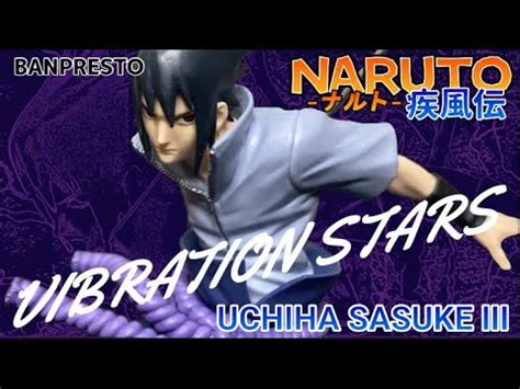 Naruto Vibration Stars Uchiha Sasuke Prize