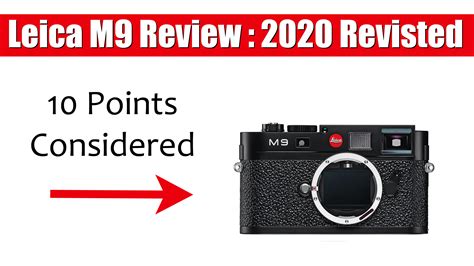 Leica M9 Review: 2020 Revisited + Sample Photos