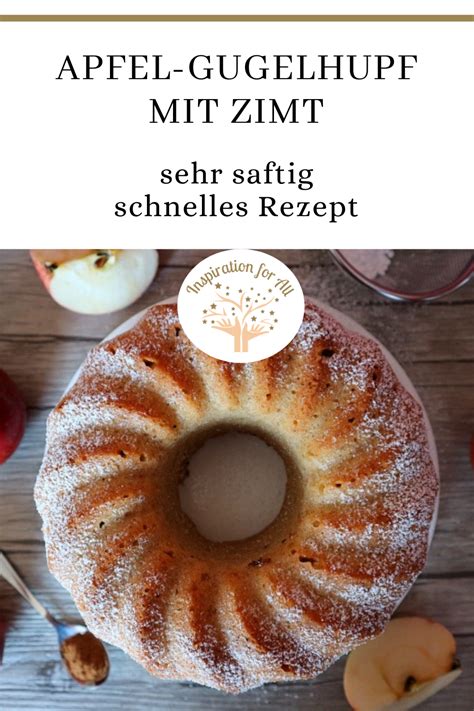 Apfel Gugelhupf mit Zimt schnelles Rezept für saftigen Apfel