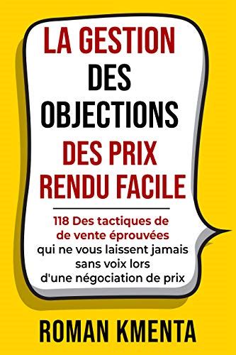 DOWNLOAD Ebook Le Traitement Des Objections Aux Prix Est Facilité