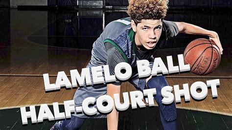 Lamelo Ball Half Court Shot Chino Hills Crazy Show Highlights Youtube