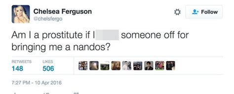 Am I A Prostitute Chelsea Ferguson Claims She Performed Sex Act For Nando S Daily Star