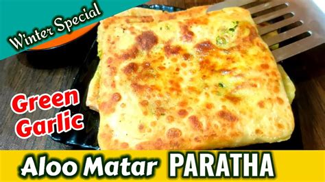 Harabhara Paratha Recipe Aloo Matar Paratha