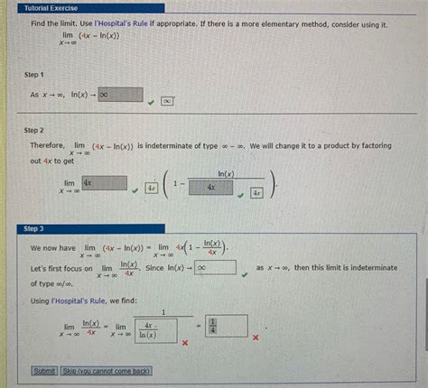 Solved Tutorial Exercise Find The Limit Use Lhospitals