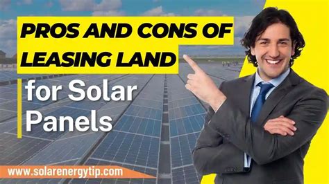 13 Pros and Cons of Leasing Land for Solar Panels in 2024