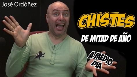 Chistes De José Ordóñez A Medio Día Julio 1 Youtube