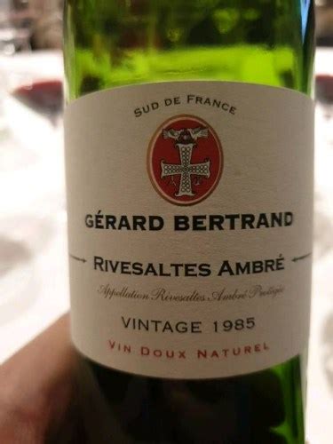 Gérard Bertrand Rivesaltes Ambré Vin Doux Naturel Vivino