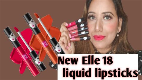 New Elle 18 Liquid Lipsticks Review And Swatches Who Can Use This