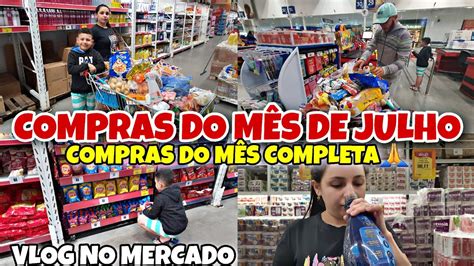 COMPRAS DO MÊS DE JULHO FAZENDO NOSSAS COMPRAS DO MÊS NO ASSAÍ