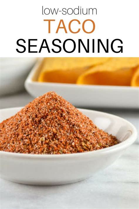 Low Sodium Taco Seasoning Recipe Heart Healthy Recipes Low Sodium