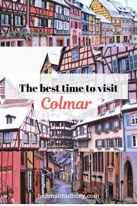 The Best Time To Visit Colmar Alsace Helena Bradbury Travel