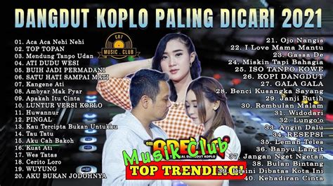 Dangdut Koplo Terbaik Paling Dicari Full Album Dangdut Terbaru