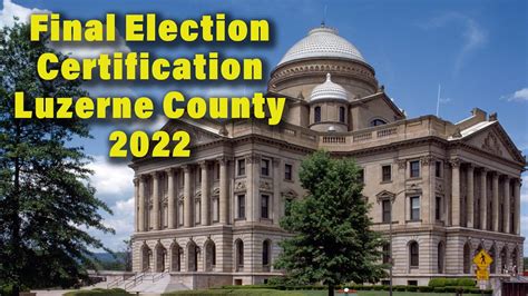 Luzerne County Election Board Certification Meeting 1 Pm 11 30 2022