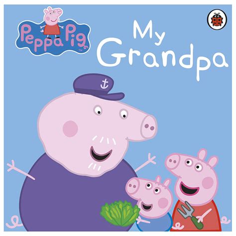 Peppa Pig: My Grandpa | Buy at Best Price from Mumzworld