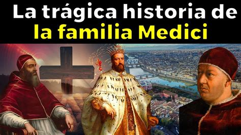 El Oscuro Origen De La Familia Medici Tuvieron 3 Papas YouTube