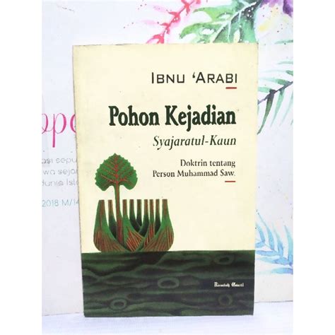 Jual Pohon Kejadian Syajaratul Kaun By Ibnu Arabi Shopee Indonesia