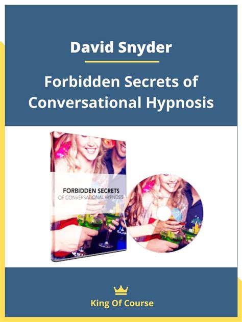 David Snyder Forbidden Secrets Of Conversational Hypnosis