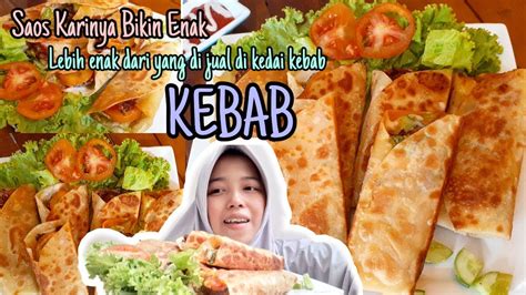 Resep Kebab Turki Home Made Mirip Kedai Kebab Shawarma Youtube