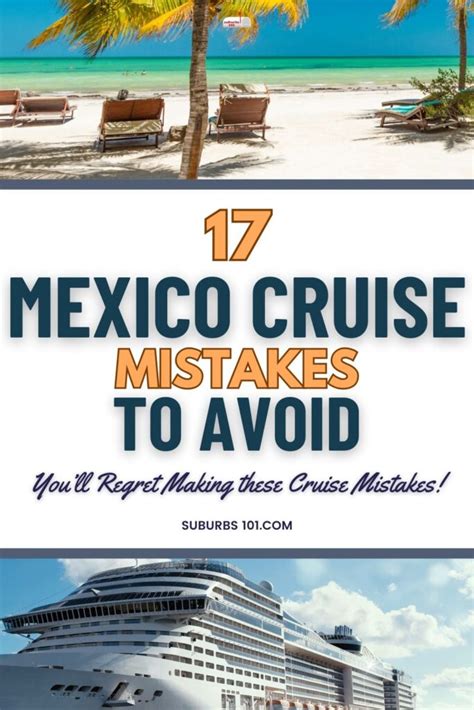 17 Mexico Cruise Mistakes that Will Ruin Your Vacation - Suburbs 101