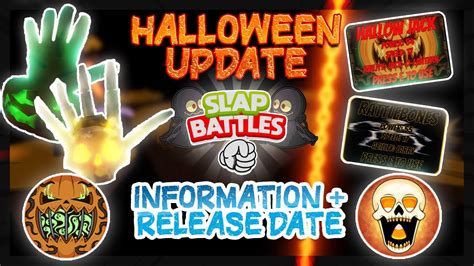 Slap Battles Halloween Update Information Release Date Roblox Slap