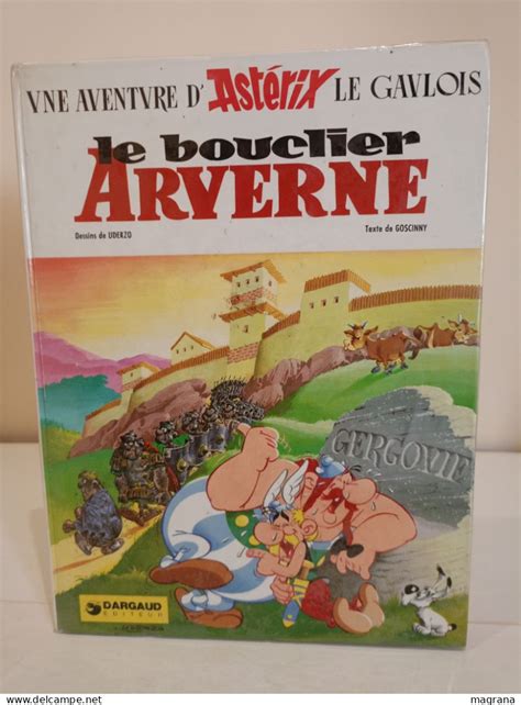 Astérix Une aventure d Astérix le Gavlois Le bouclier Arverne