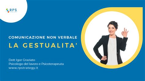 Comunicazione non verbale la gestualità