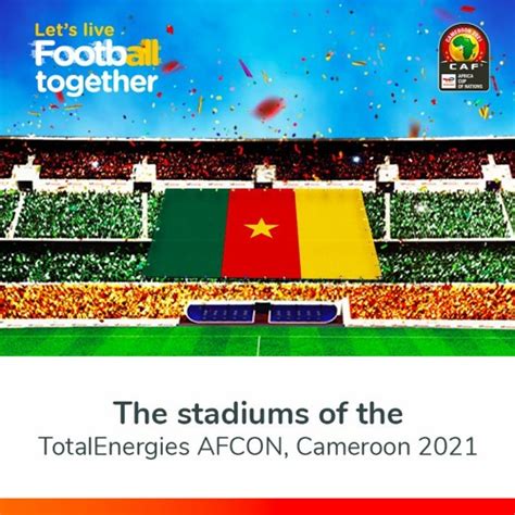 Stream episode Part 10 - The stadiums of the TotalEnergies AFCON, Cameroon 2021! by Football ...