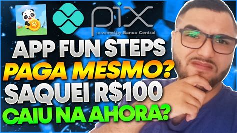 Saquei R No App App Fun Steps Paga Mesmo Fiz O Teste E Fui