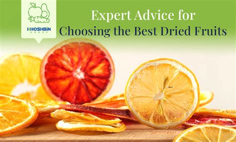 6 Expert Advice For Choosing The Best Dried Fruits | Snack Smarter