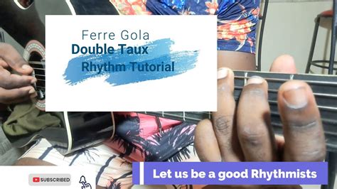 Ferre Gola Double Taux Rhythm Tutorial Part With Ngoy Kabangwa