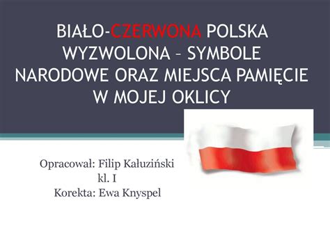 Opracował Filip Kałuziński kl I Korekta Ewa Knyspel ppt pobierz