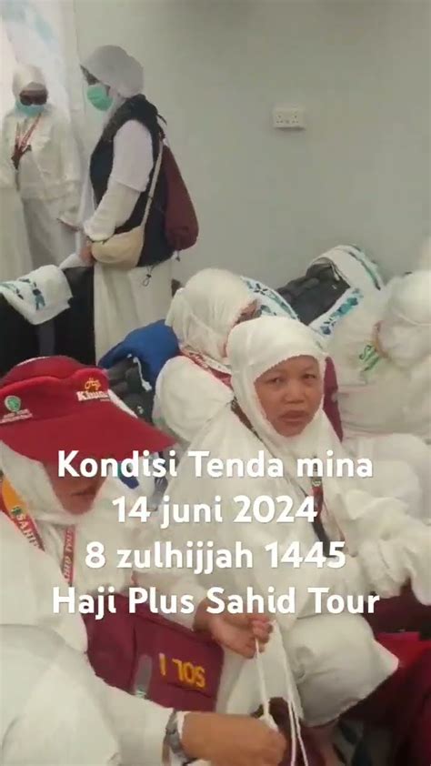 Kondisi Terkini Tenda Maktab Rawaf Mina Haji Plus Sahid Tour Youtube