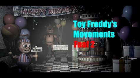 All Of Toy Freddys Movements Jumpscare Fnaf 2 Youtube