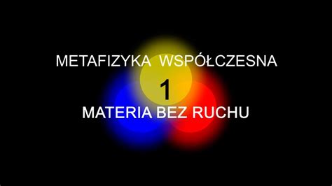 Wykład 1 Materia bez ruchu YouTube