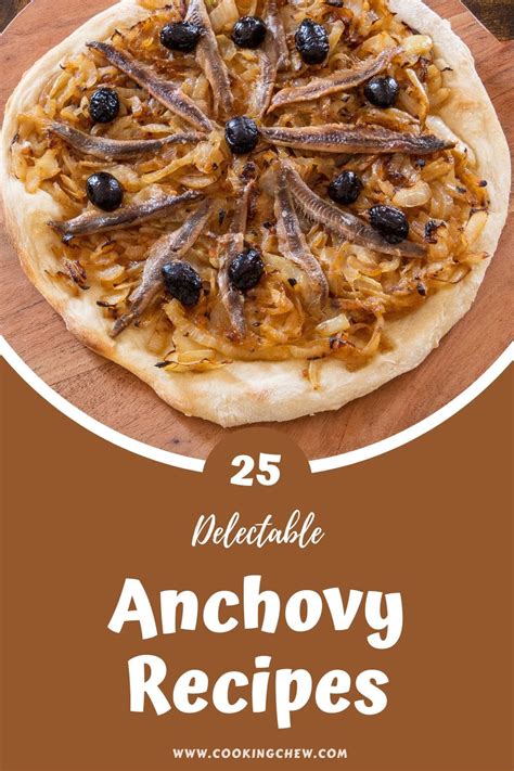 25 Delectable Anchovy Recipes To Serve Any Time!