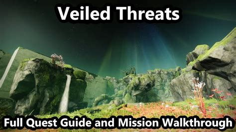 Veiled Threats Full Quest Guide And Mission Walkthrough End Of