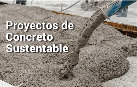 Proyectos De Concreto Sustentable Next Solar Magazine